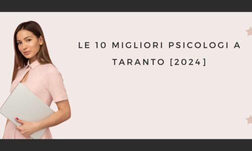 Le 10 Migliori Psicologi a Taranto [2024]